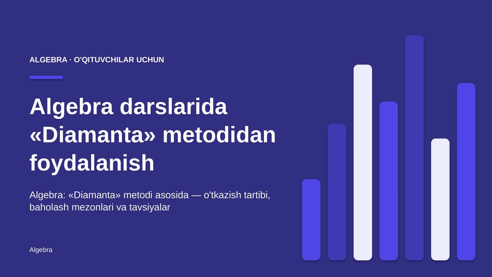 algebra darslarida diamanta metodidan foydalanish 7572