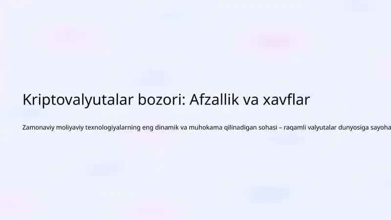 Kriptovalyutalar bozori: Afzallik va xavflar