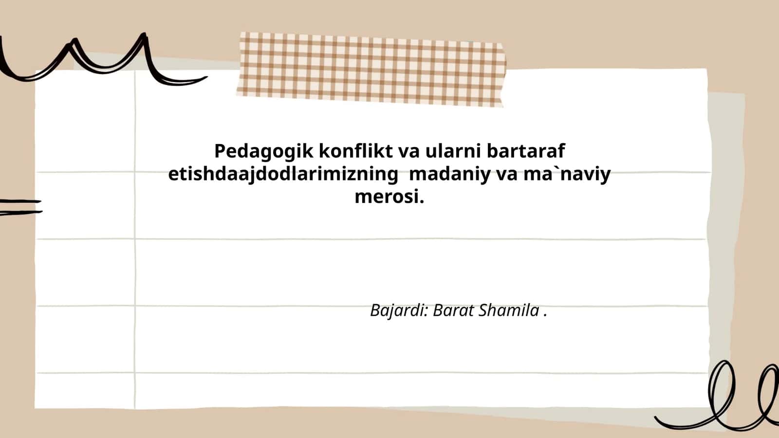 Pеdagogik konflikt va ularni bartaraf etishdaajdodlarimizning madaniy va ma`naviy mеrosi
