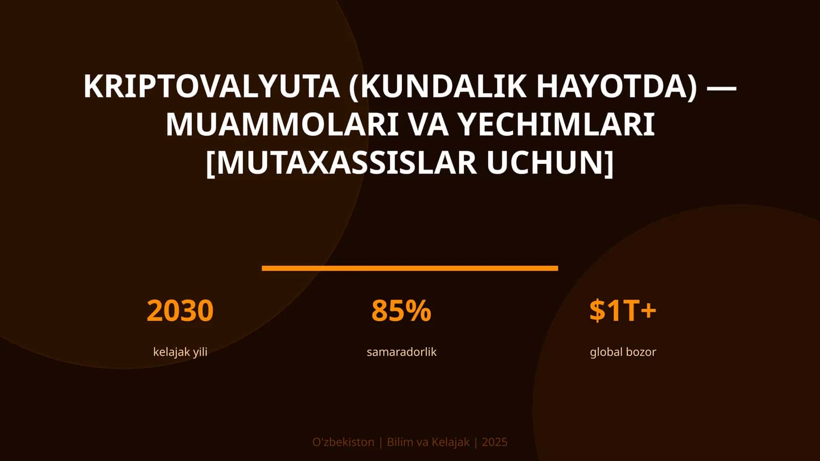 Kriptovalyuta (kundalik hayotda) — muammolari va yechimlari [mutaxassislar uchun]