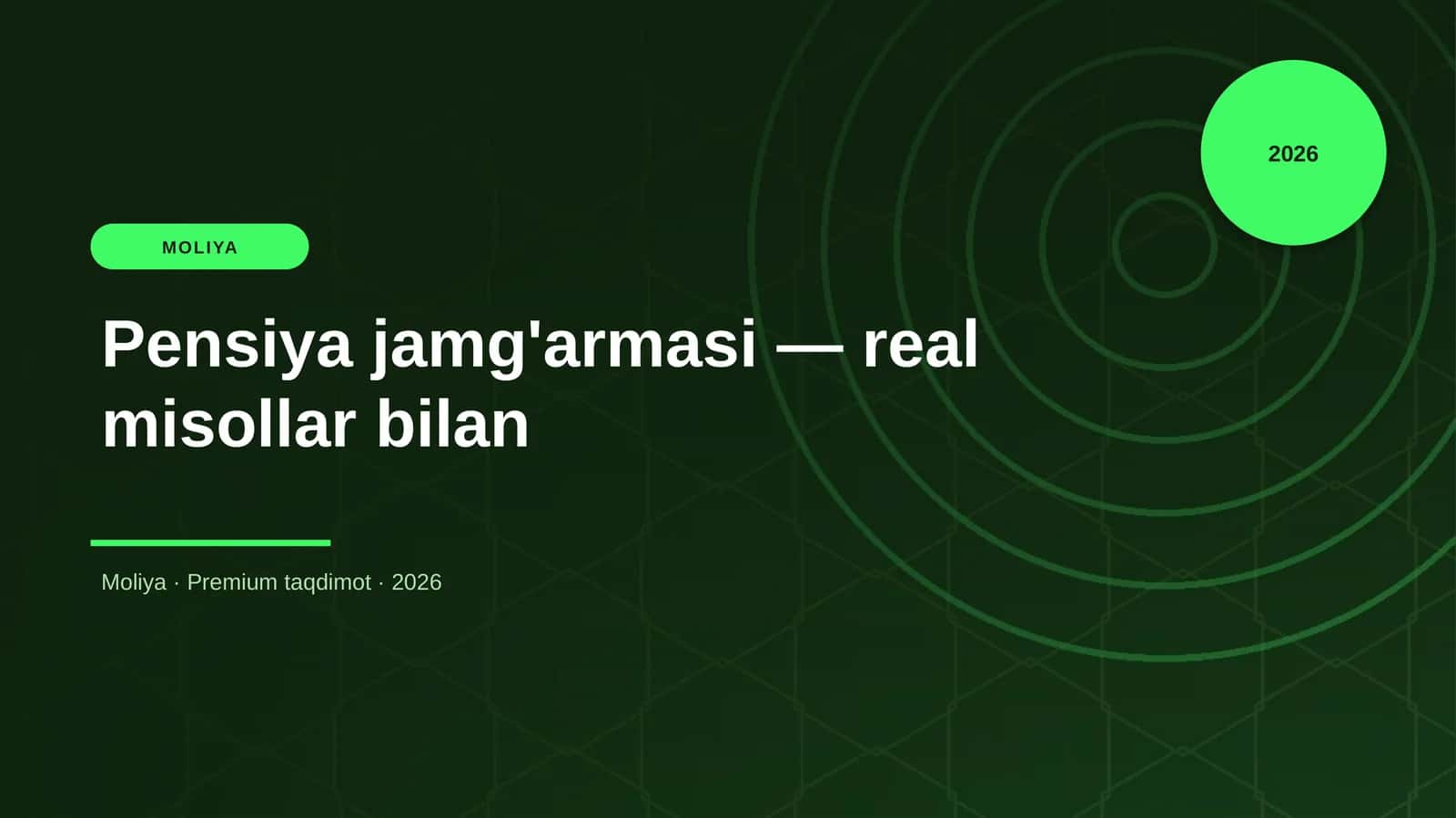 Pensiya jamg'armasi — real misollar bilan