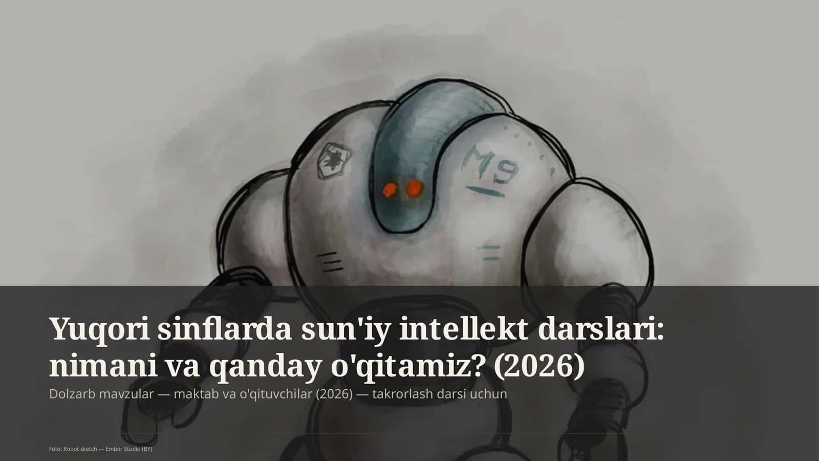 Yuqori sinflarda sun'iy intellekt darslari: nimani va qanday o'qitamiz?