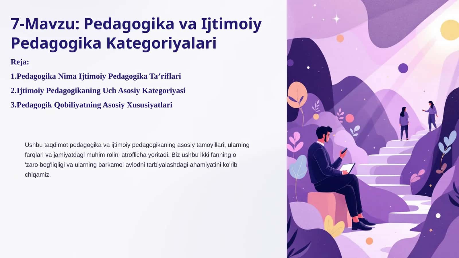 7-Mavzu:Pedagogikava IjtimoiyPedagogikaKategoriyalari