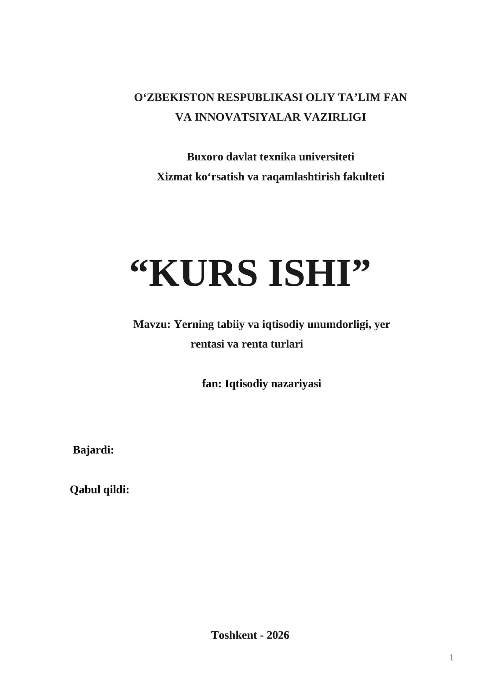 Yerning tabiiy va iqtisodiy unumdorligi, yer rentasi va renta turlari