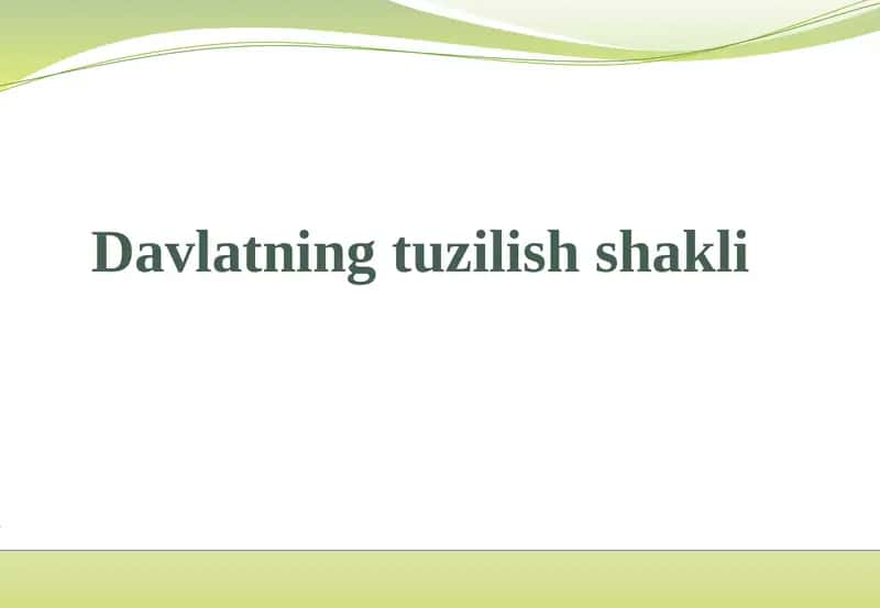 Davlatning tuzilish shakli