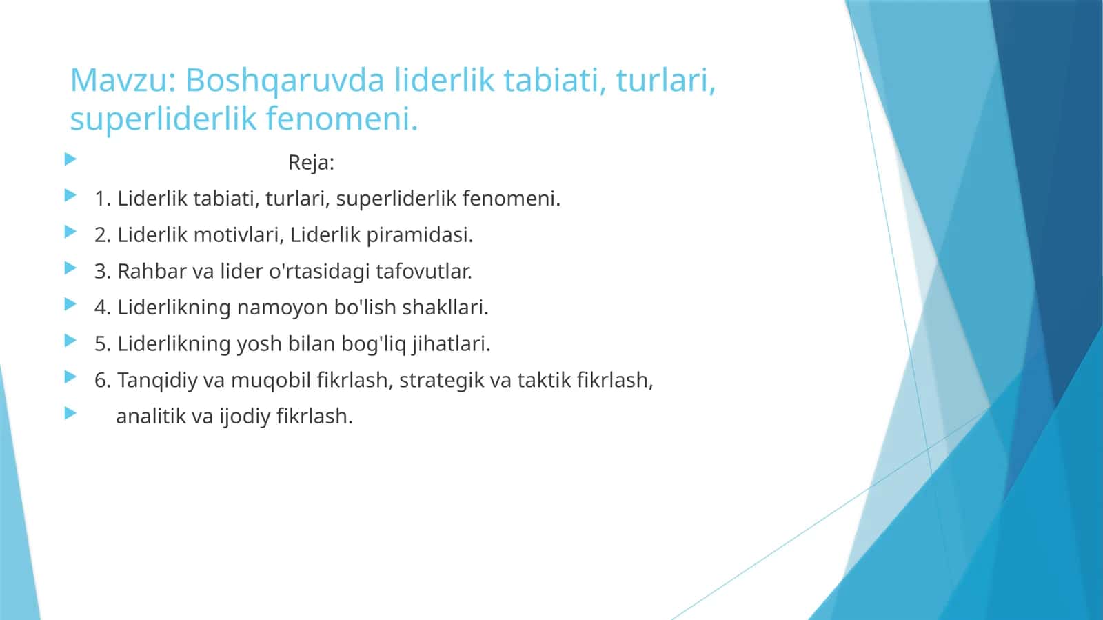 Liderlik: tabiati, turlari, superliderlik fenomeni