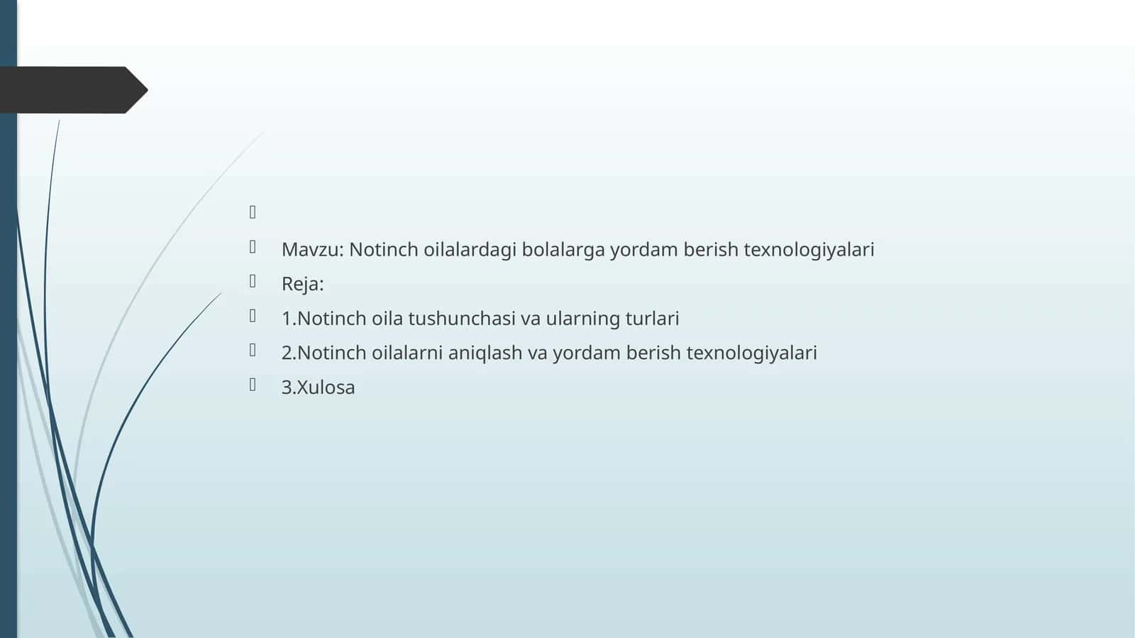Notinch oilalardagi bolalarga yordam berish texnologiyalari