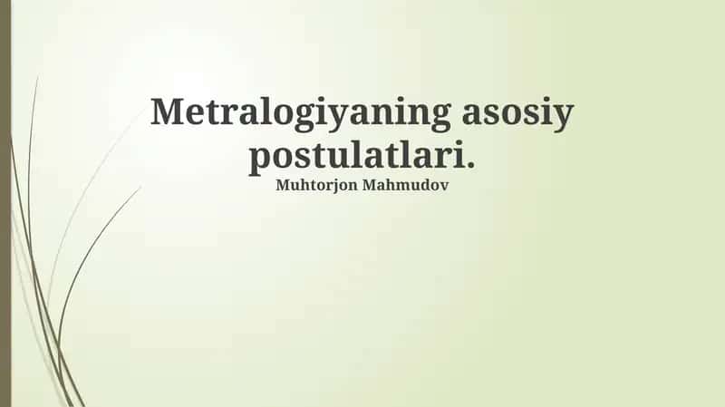 Metralogiyaning asosiy postulatlari