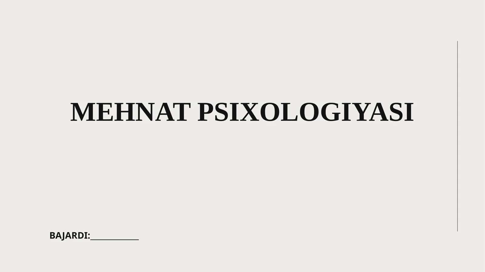 MEHNAT PSIXOLOGIYASI