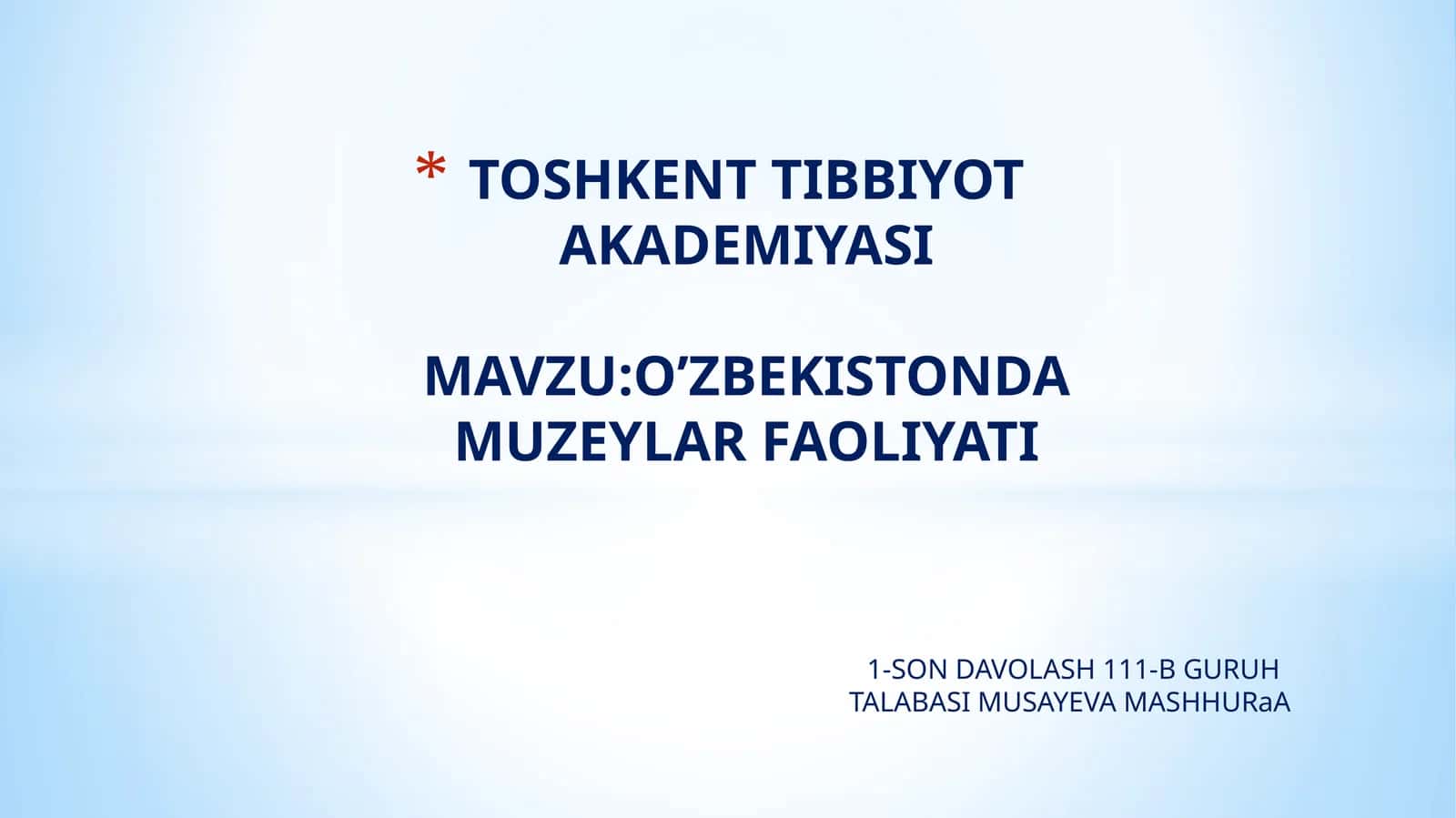 O’ZBEKISTONDA MUZEYLAR FAOLIYATI