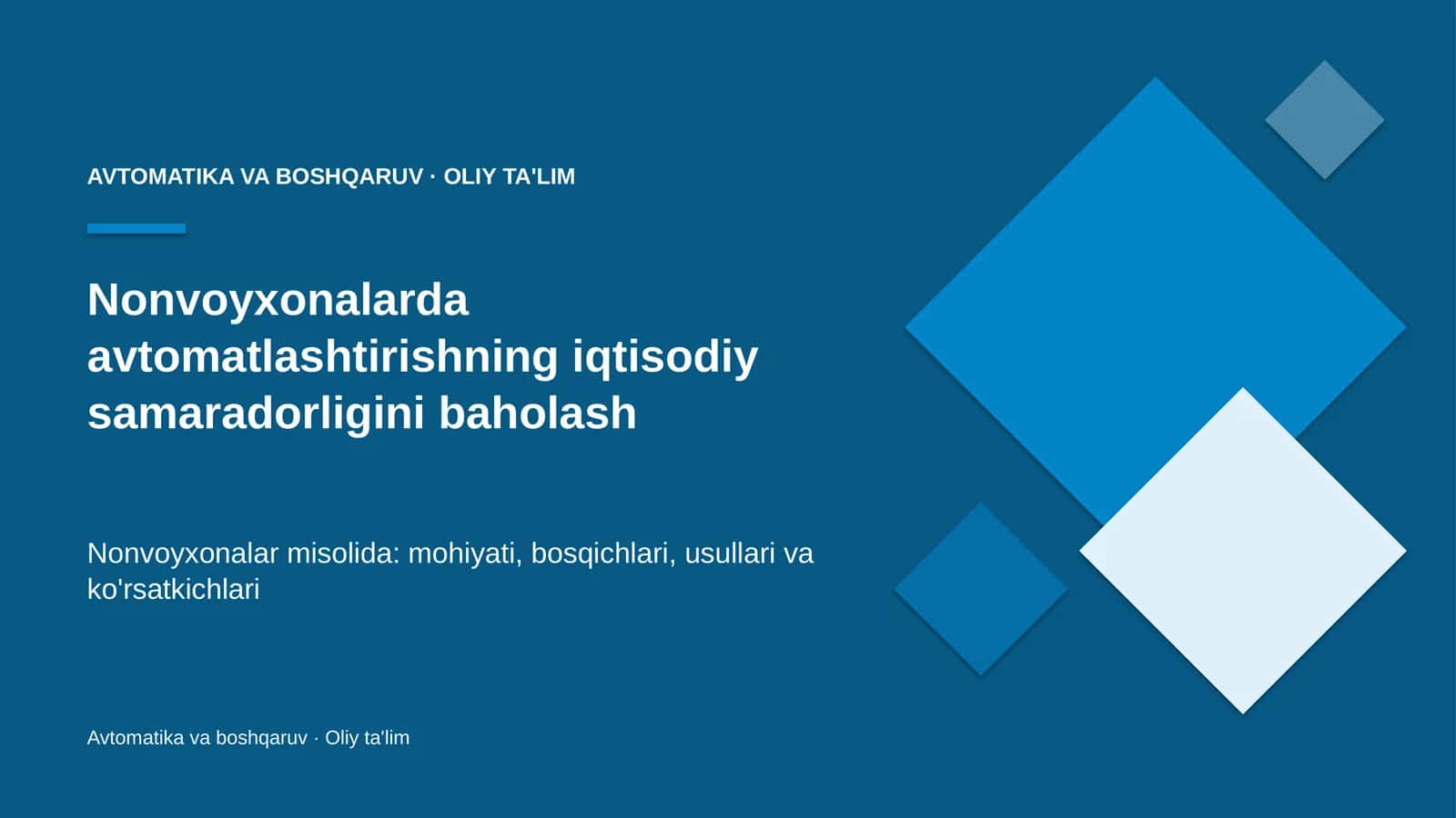 nonvoyxonalarda avtomatlashtirishning iqtisodiy samaradorligini baholash 2567