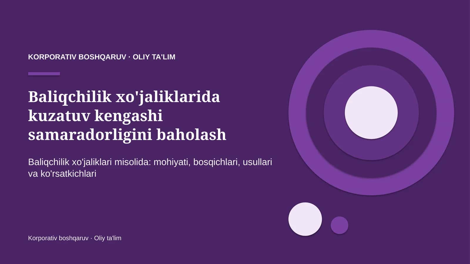 Baliqchilik xo'jaliklarida kuzatuv kengashi samaradorligini baholash