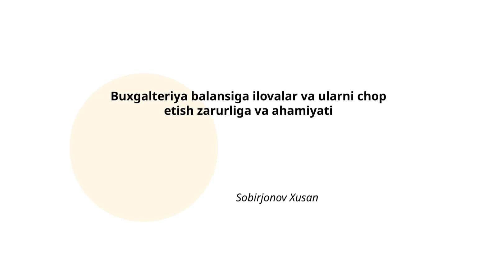 Buxgalteriya balansiga ilovalar va ularni chop etish zarurliga va ahamiyati