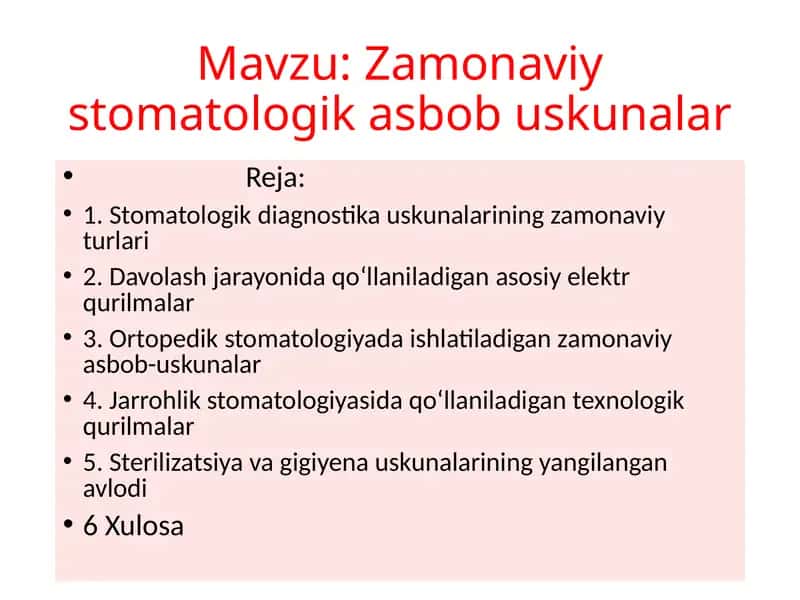 Zamonaviy stomatologik asbob uskunalar
