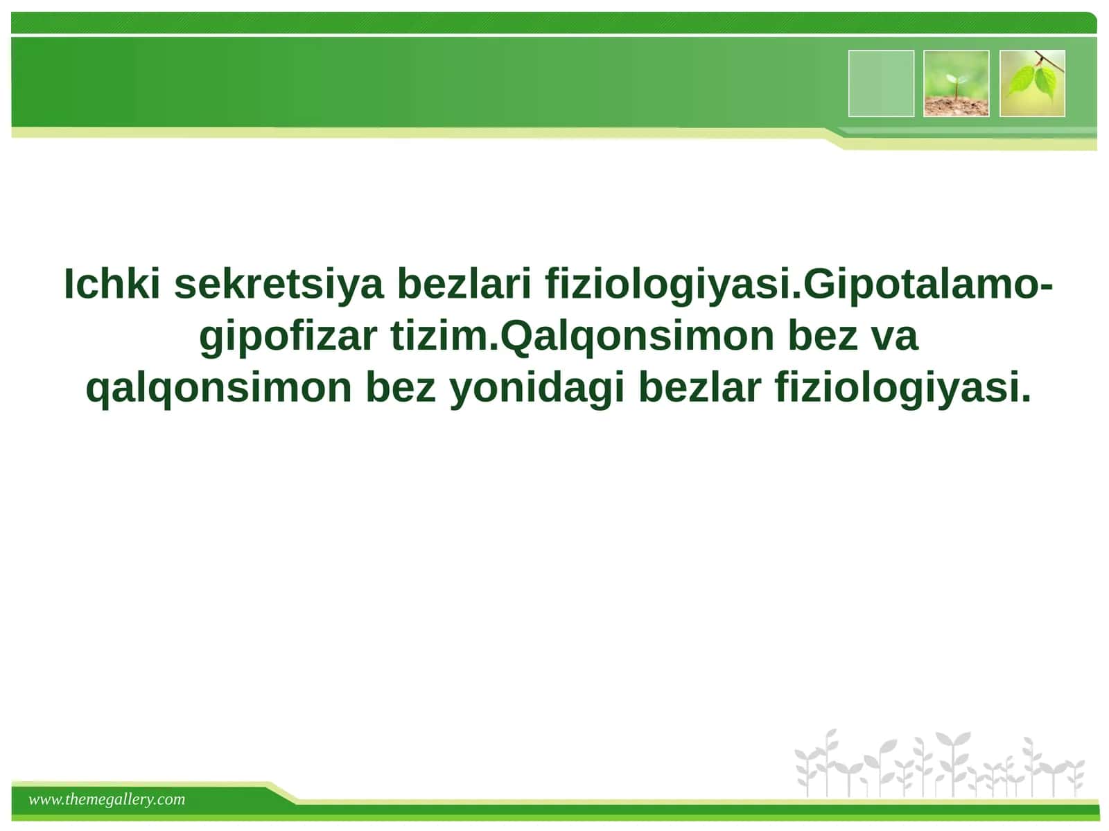 Ichkisekretsiyabezlar fiziologiyasi