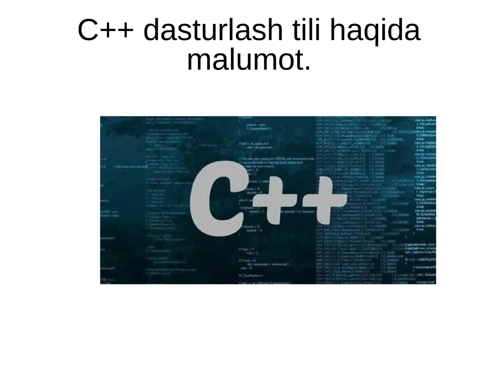 C++ dasturlash tili haqida malumot