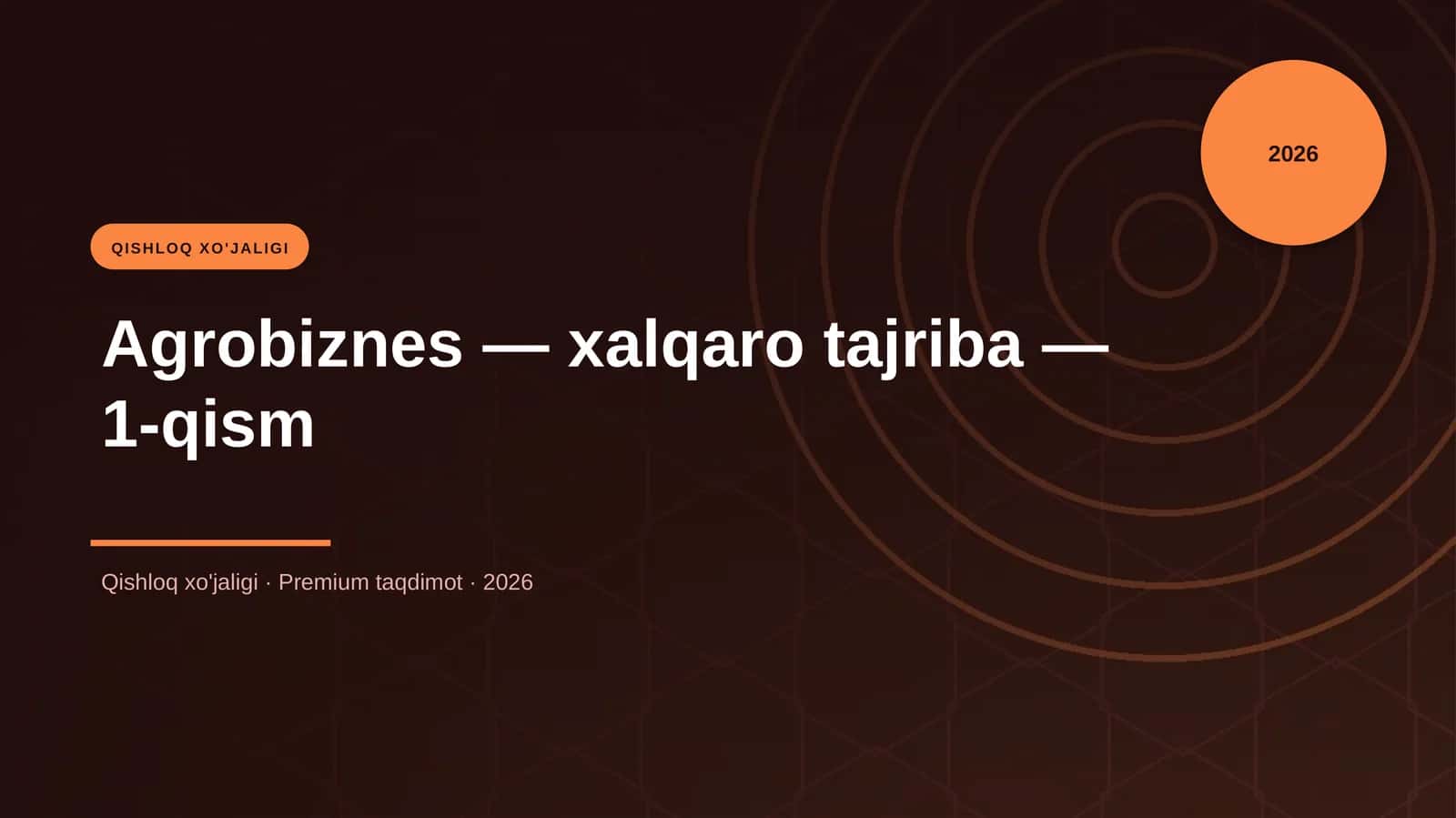 Agrobiznes — xalqaro tajriba — 1-qism