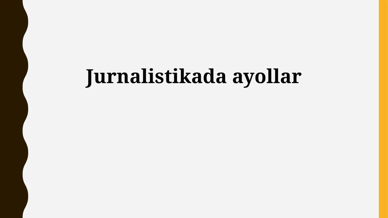 Jurnalistikada ayollar