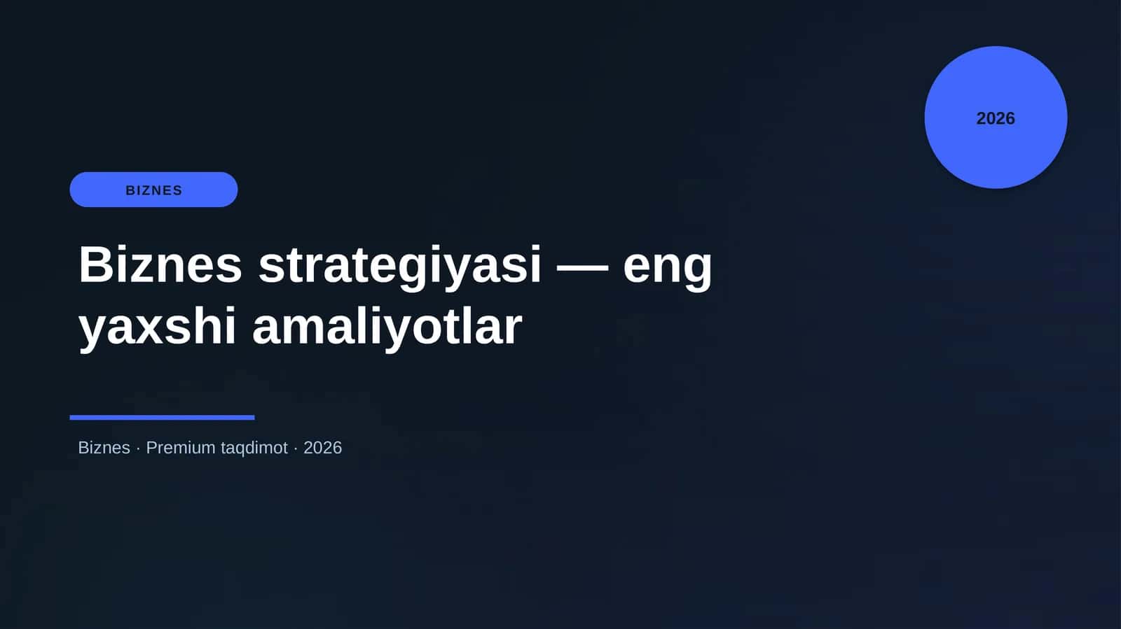 Biznes strategiyasi — eng yaxshi amaliyotlar