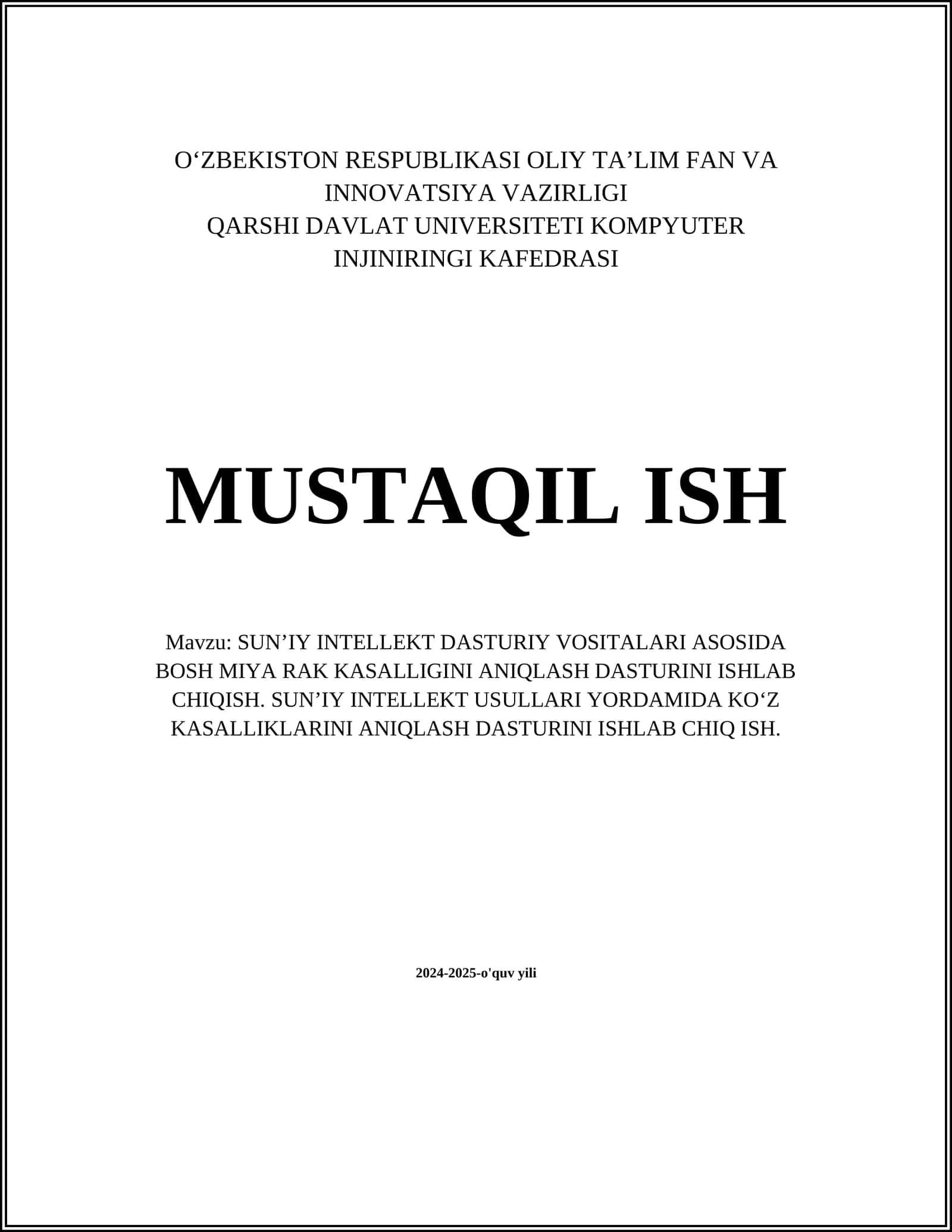 SUN’IY INTELLEKT DASTURIY VOSITALARI ASOSIDA BOSH MIYA RAK KASALLIGINI ANIQLASH DASTURINI ISHLAB CHIQISH
