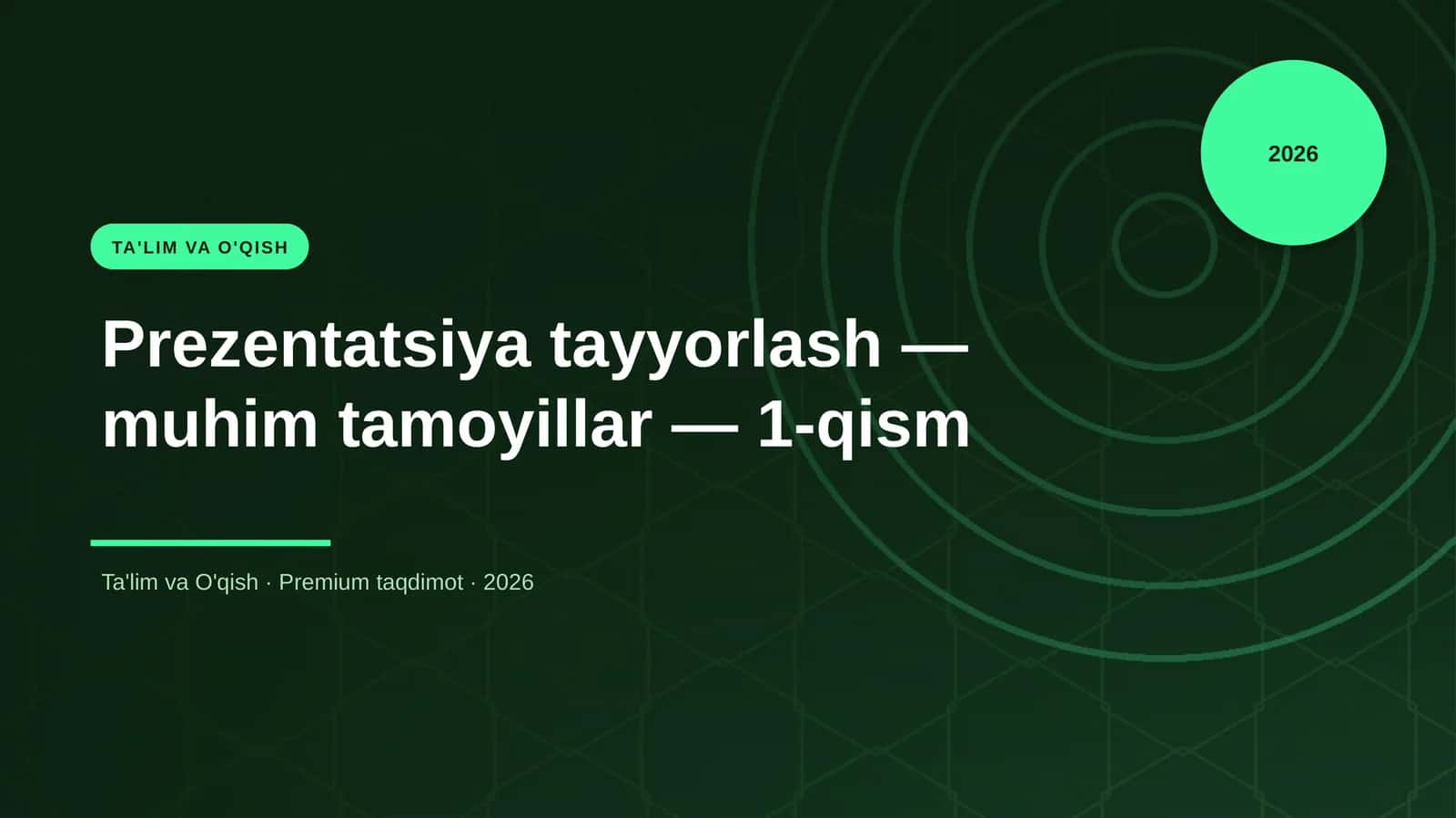 Prezentatsiya tayyorlash — muhim tamoyillar — 1-qism
