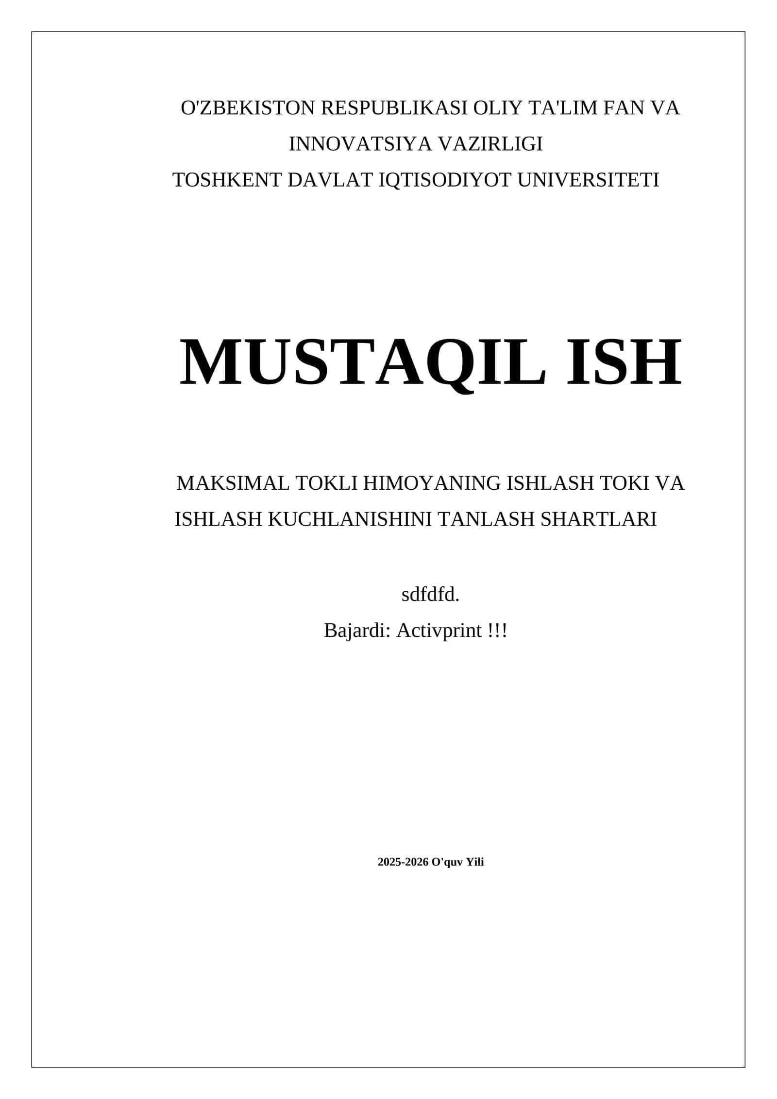 MUSTAQIL ISH MAKSIMAL TOKLI HIMOYANING ISHLASH TOKI VA ISHLASH KUCHLANISHINI TANLASH SHARTLARI
