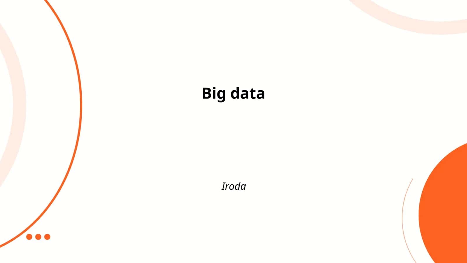 Big data