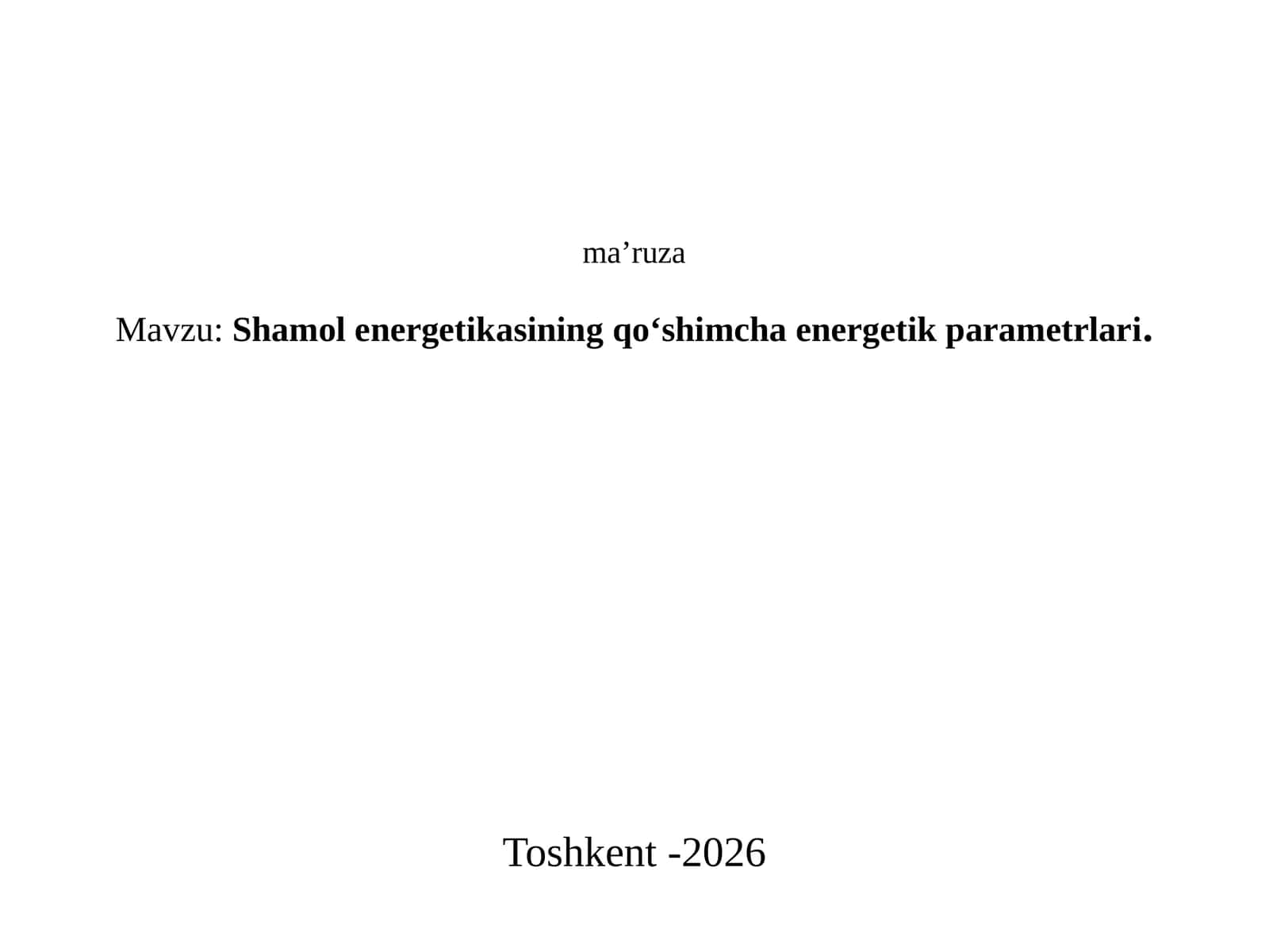 Shamol energetikasining qo‘shimcha energetik parametrlari