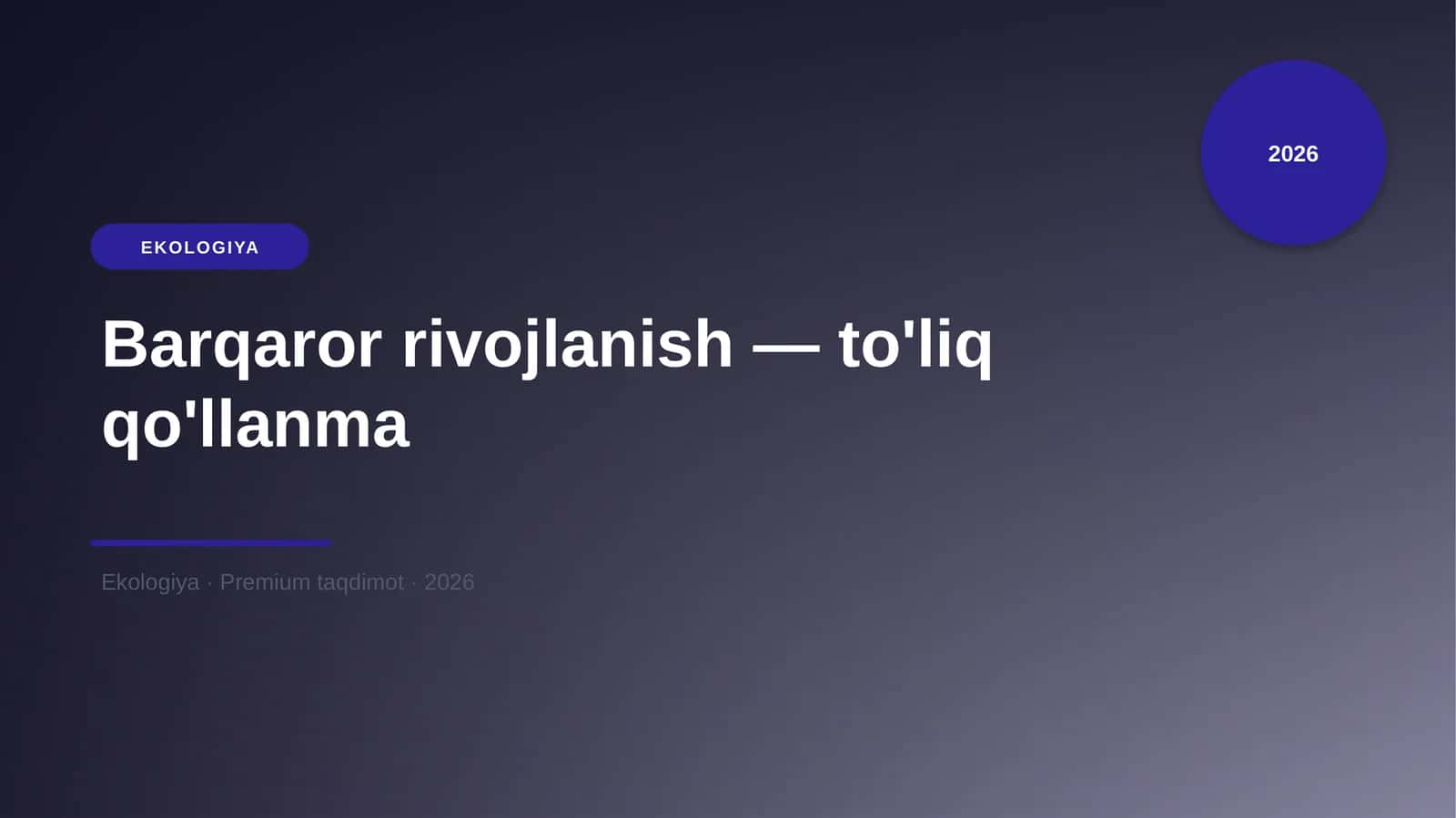 Barqaror rivojlanish — to'liq qo'llanma