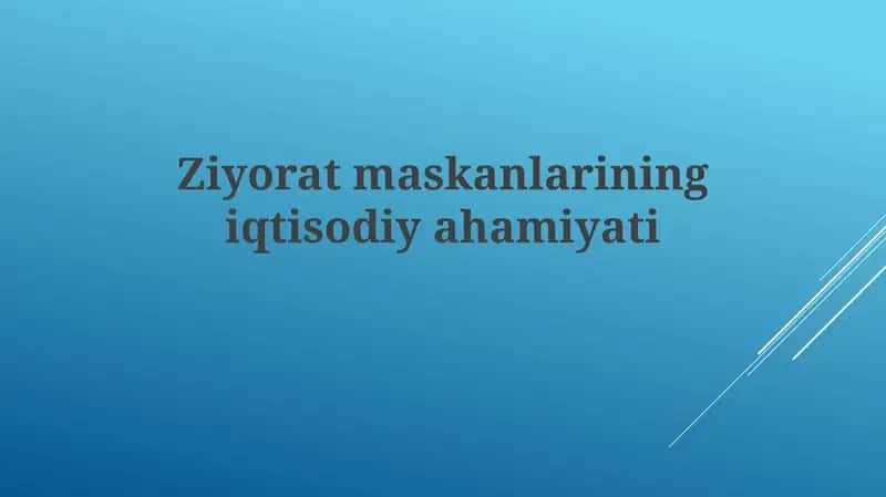 Ziyoratmaskanlariningiqtisodiyahamiyati
