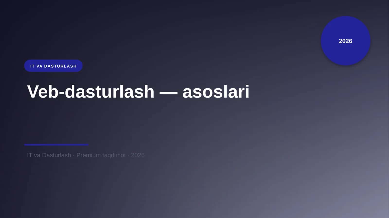 Veb-dasturlash — asoslari