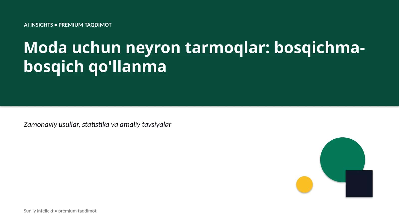 Moda uchun neyron tarmoqlar: bosqichma-bosqich qo'llanma