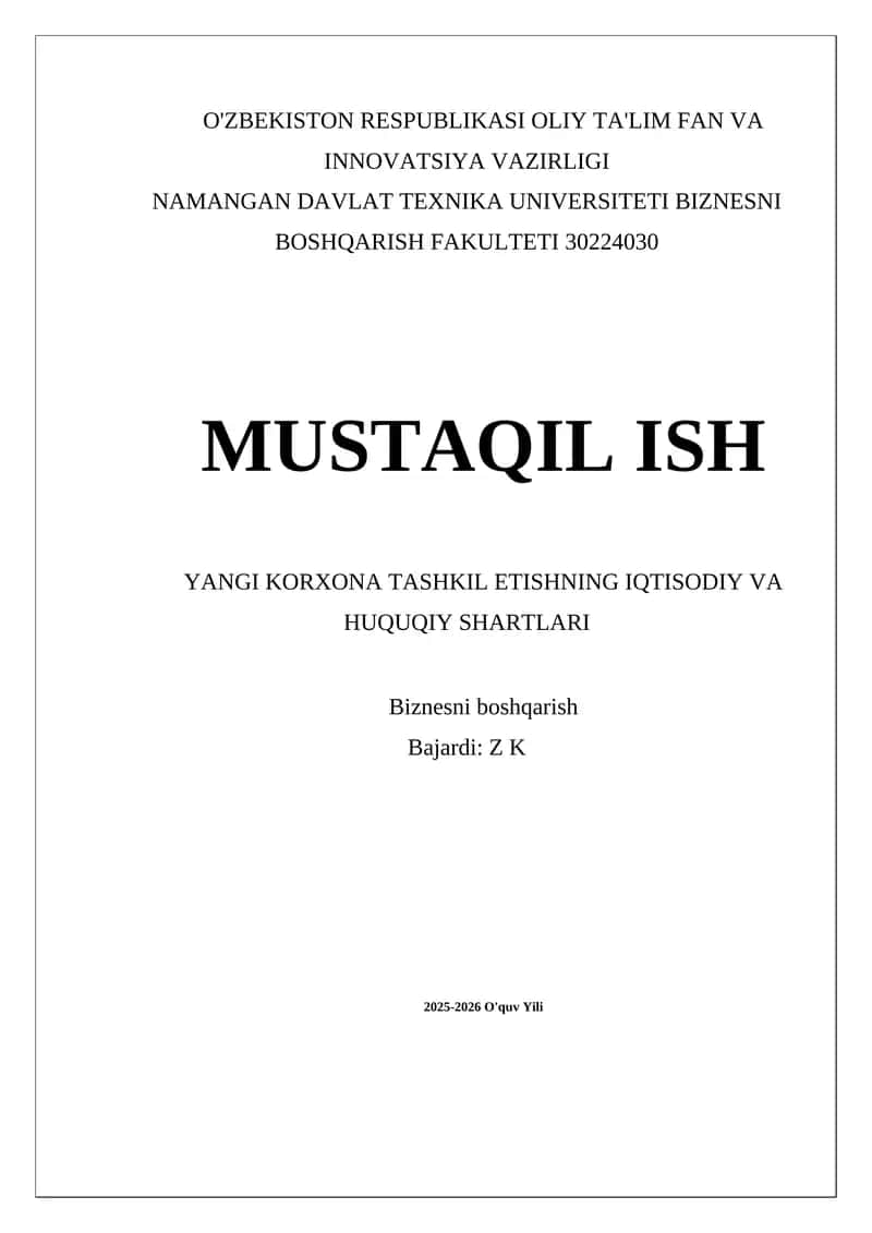 Yangi korxona tashkil etishning iqtisodiy va huquqiy shartlari