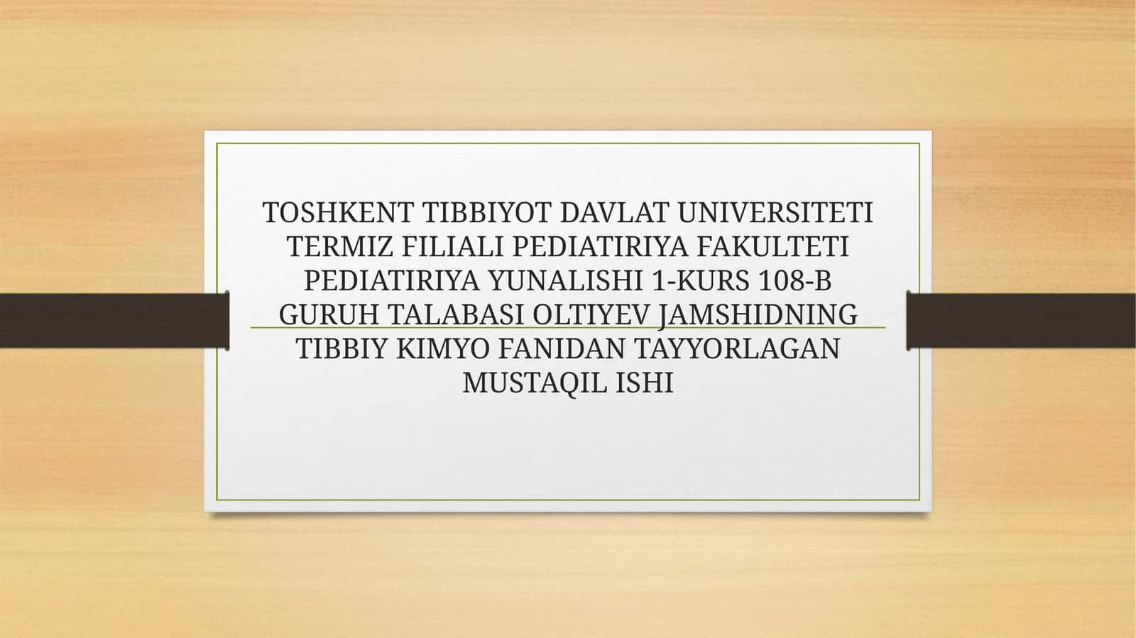 Tibbiy kimyo fanidan mustaqil ishi