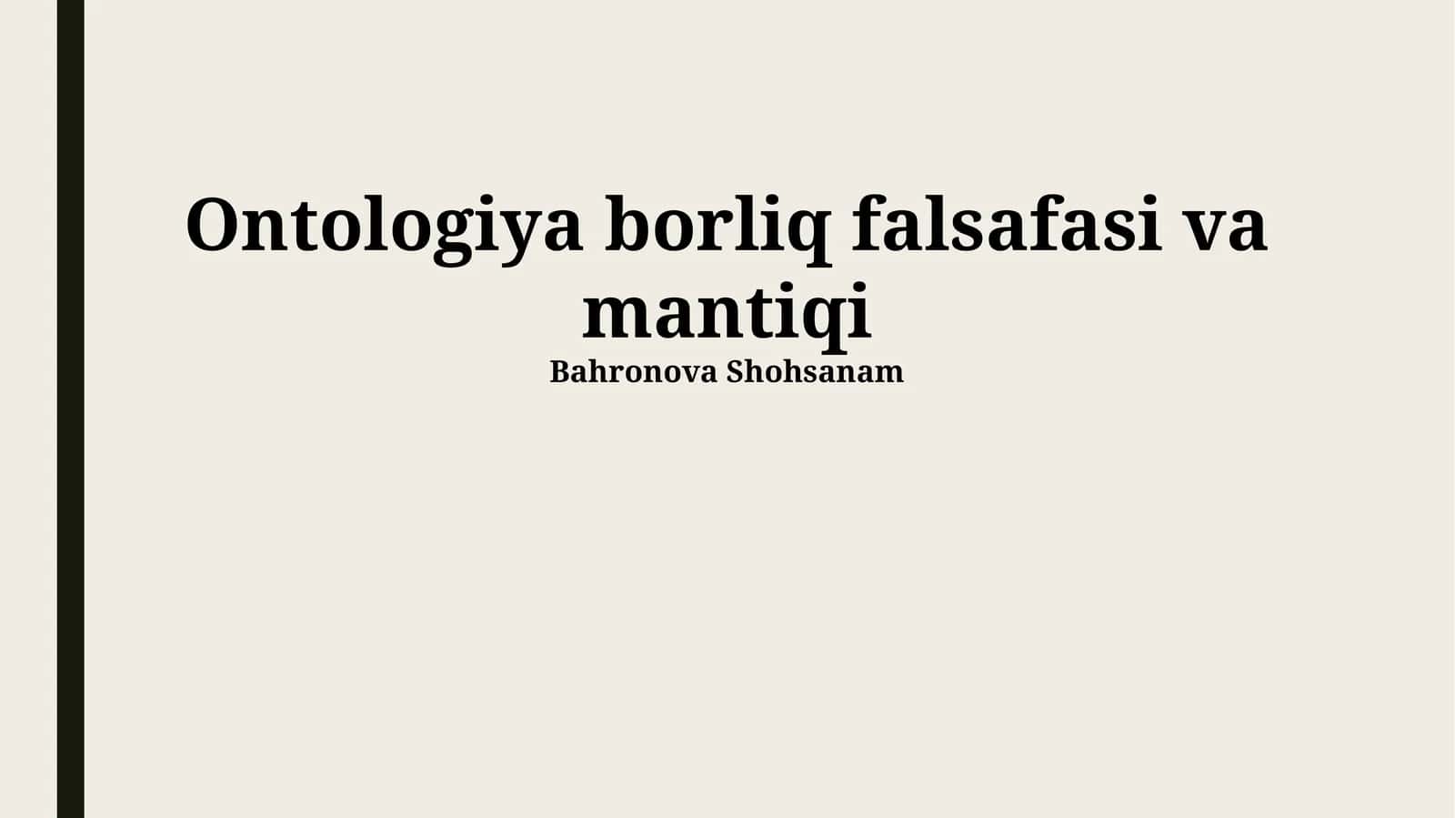 Ontologiya borliq falsafasi va mantiqi
