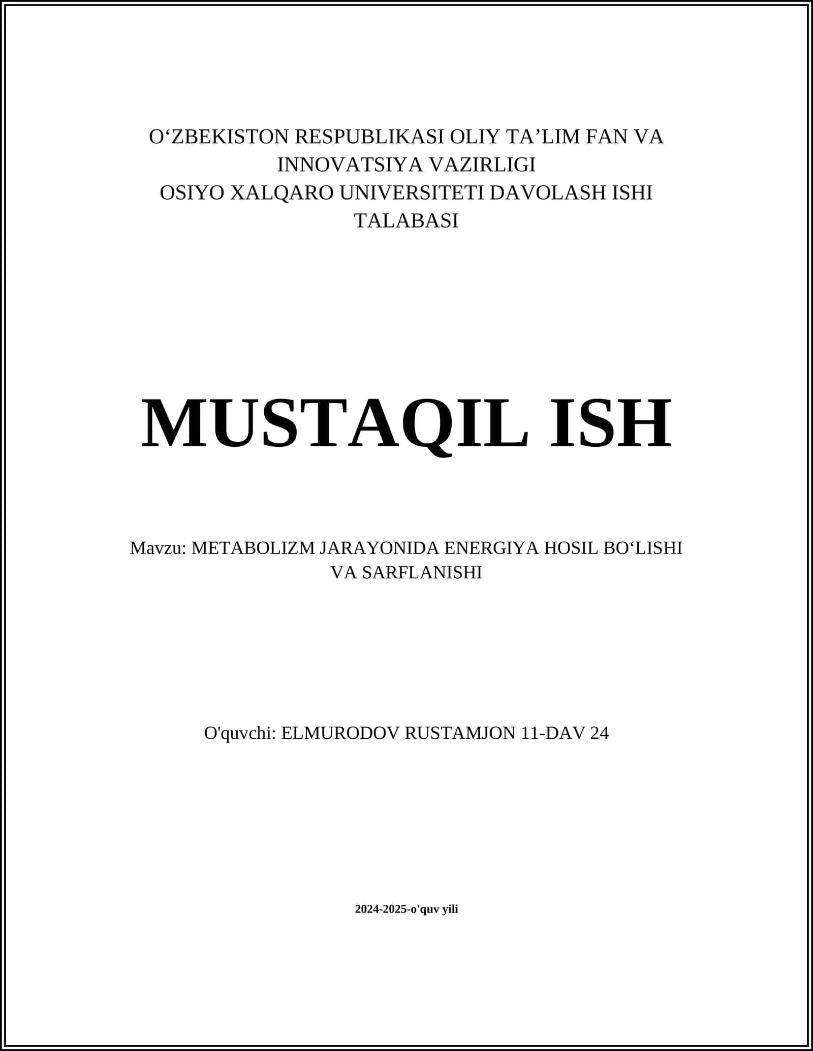 METABOLIZM JARAYONIDA ENERGIYA HOSIL BOʻLISHI VA SARFLANISHI