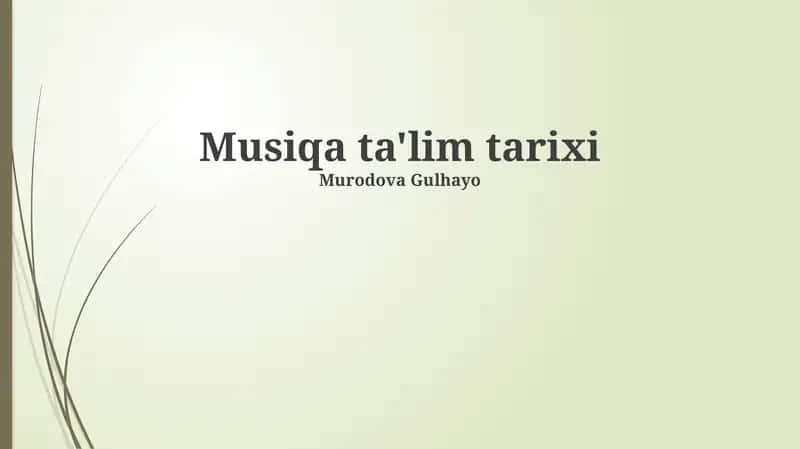 Musiqa ta'lim tarixi