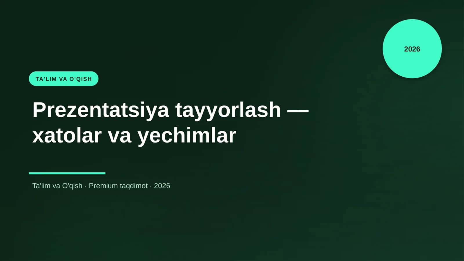 Prezentatsiya tayyorlash — xatolar va yechimlar