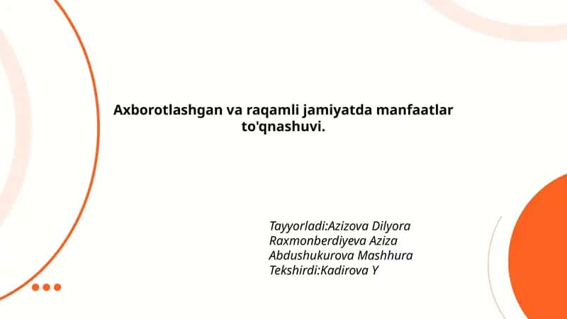 Axborotlashgan va raqamli jamiyatda manfaatlar to'qnashuvi