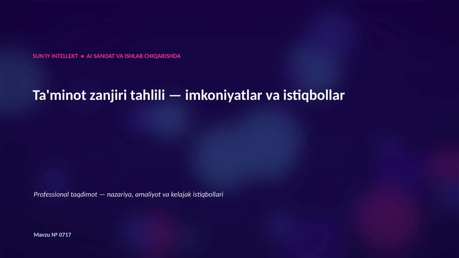 Ta'minot zanjiri tahlili — imkoniyatlar va istiqbollar