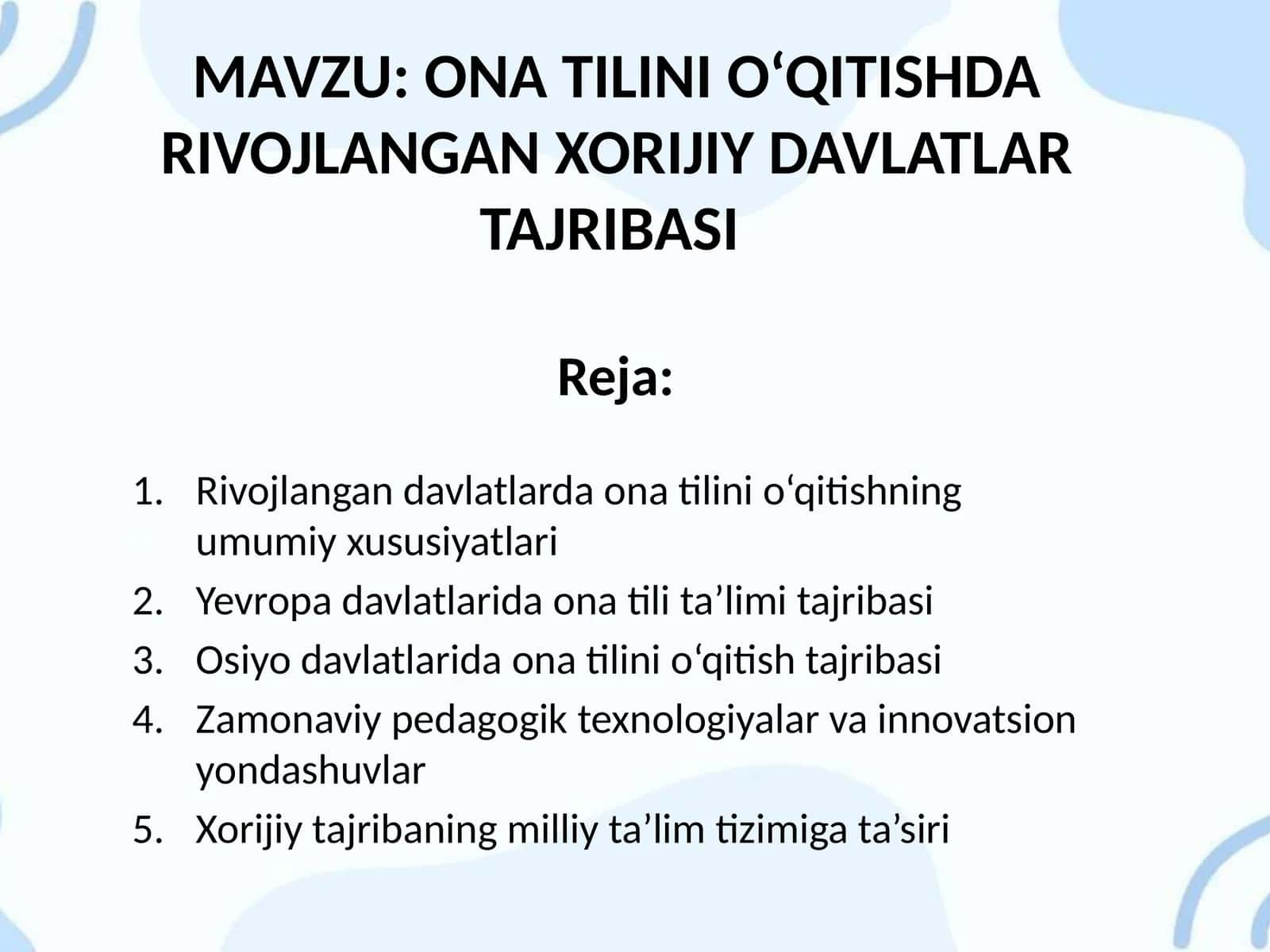 ONA TILINI O‘QITISHDA RIVOJLANGAN XORIJIY DAVLATLAR TAJRIBASI