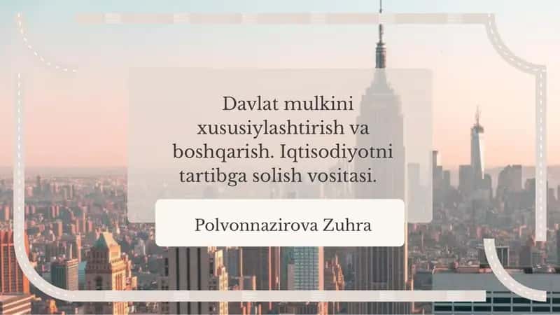 Davlat Mulkini Xususiylashtirish: Kirish