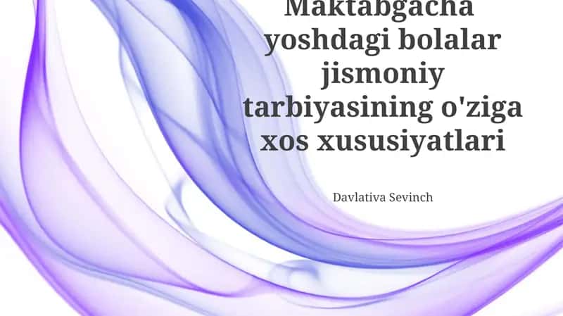Maktabgacha Yoshdagi Bolalar Jismoniy Tarbiyasi