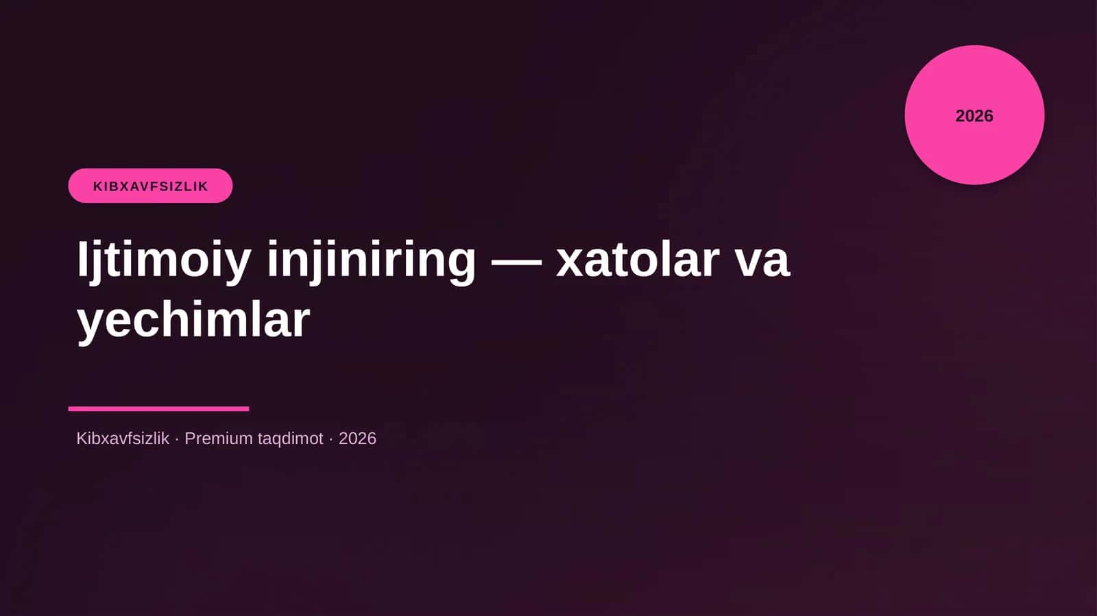 Ijtimoiy injiniring — xatolar va yechimlar