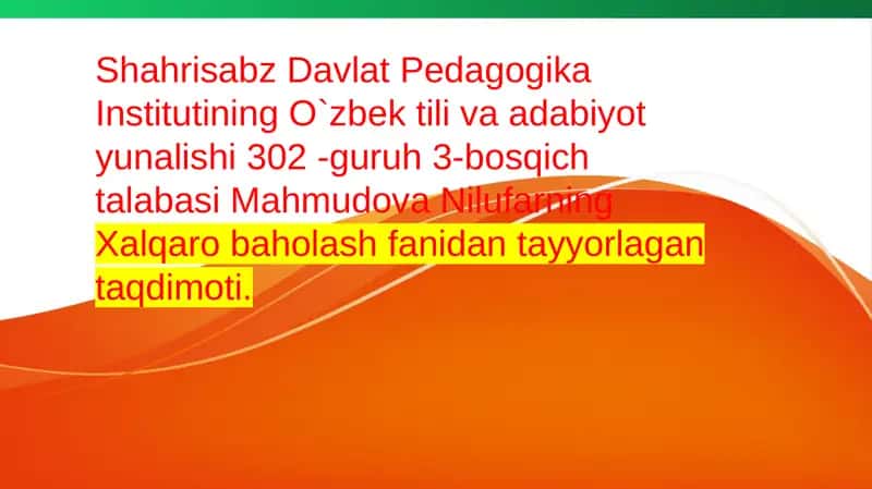 O`zbek tili va adabiyotining xalqaro baholash tizimi bilan aloqadorligi