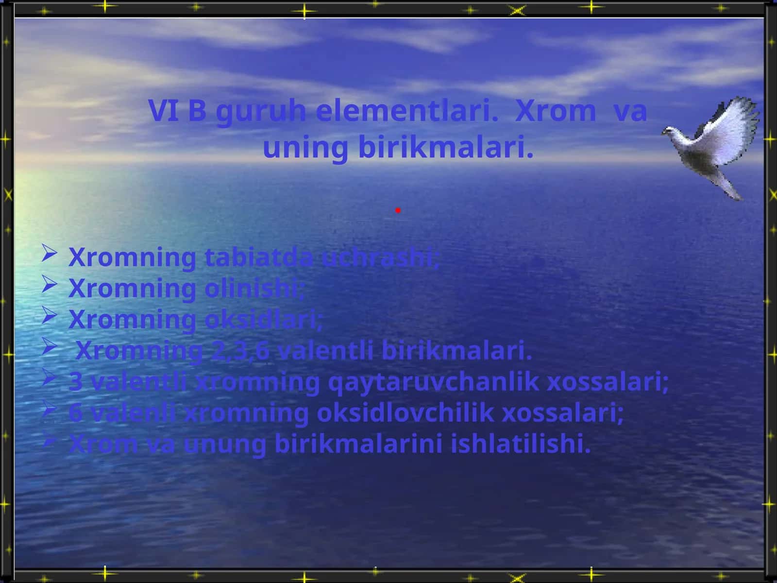 VI B guruh elementlari. Xrom va uning birikmalari