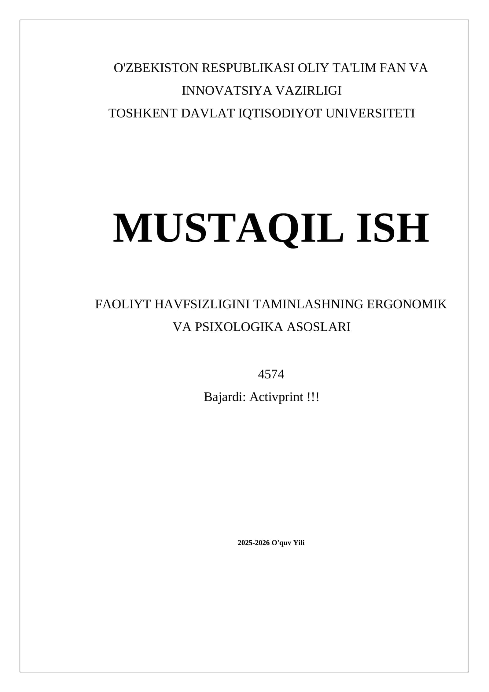 MUSTAQIL ISH FAOLIYT HAVFSIZLIGINI TAMINLASHNING ERGONOMIK VA PSIXOLOGIKA ASOSLARI