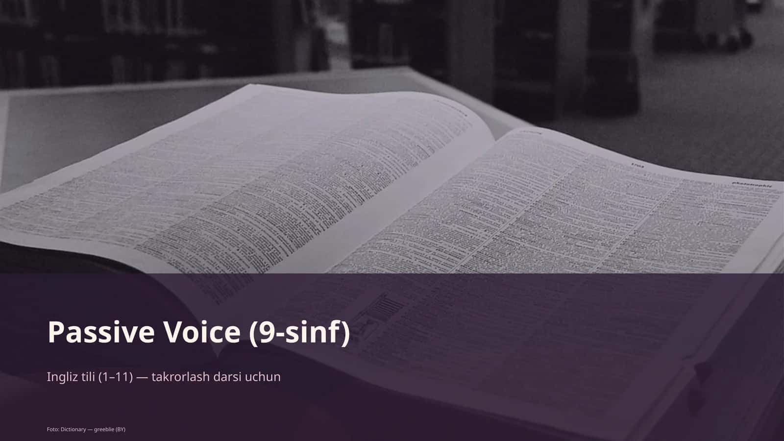 Passive Voice (9-sinf)