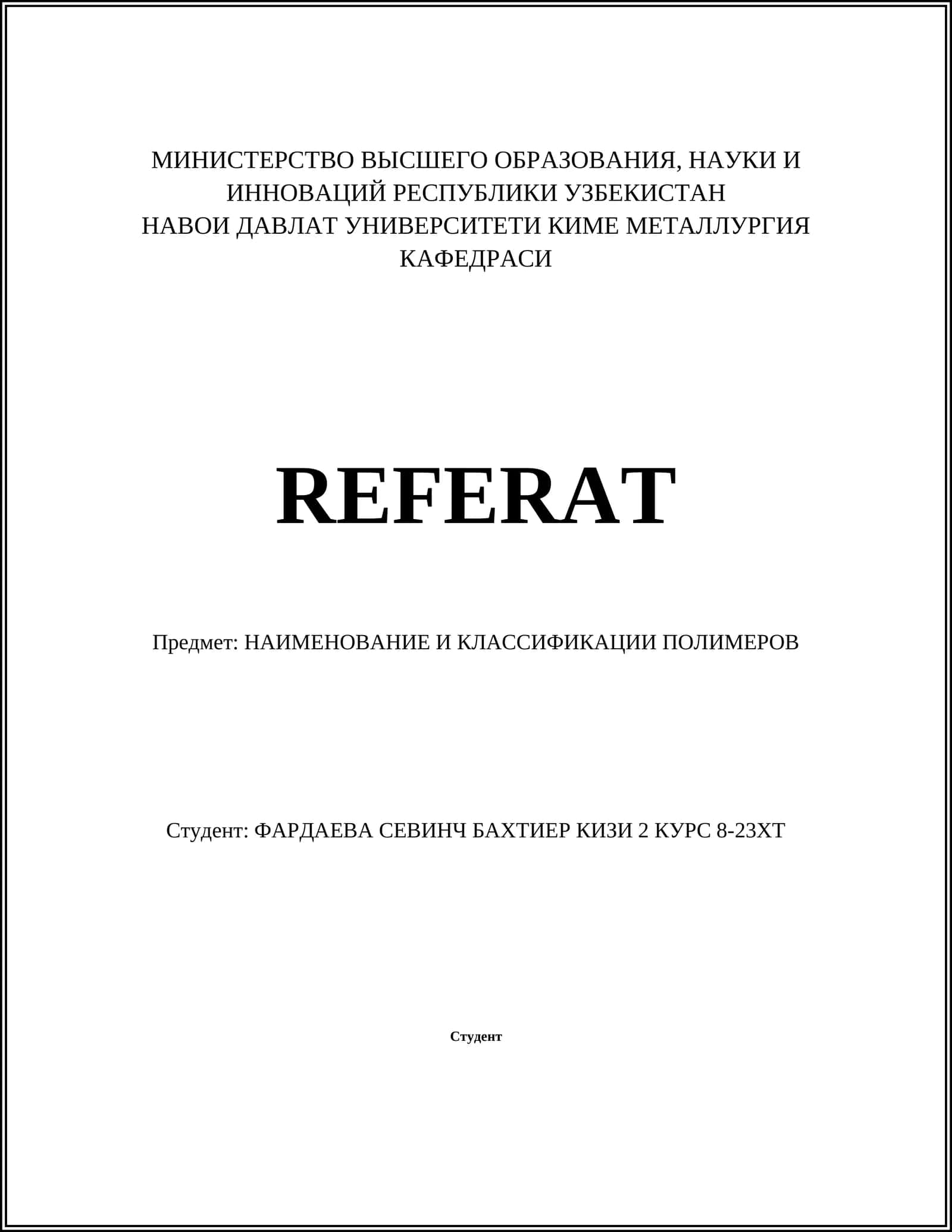 ПОЛИМЕРЛАРНИНГ НОМЛАРИ ВА КЛАССИФИКАЦИЯСИ