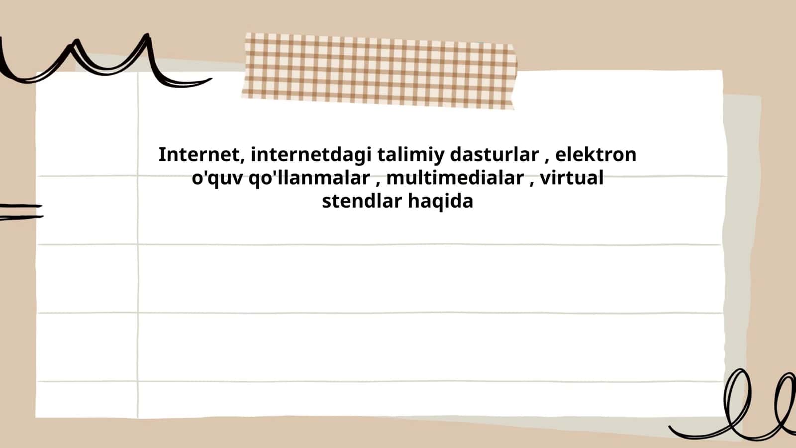 Internet, internetdagi talimiy dasturlar, elektron o'quv qo'llanmalar, multimedialar, virtual stendlar haqida